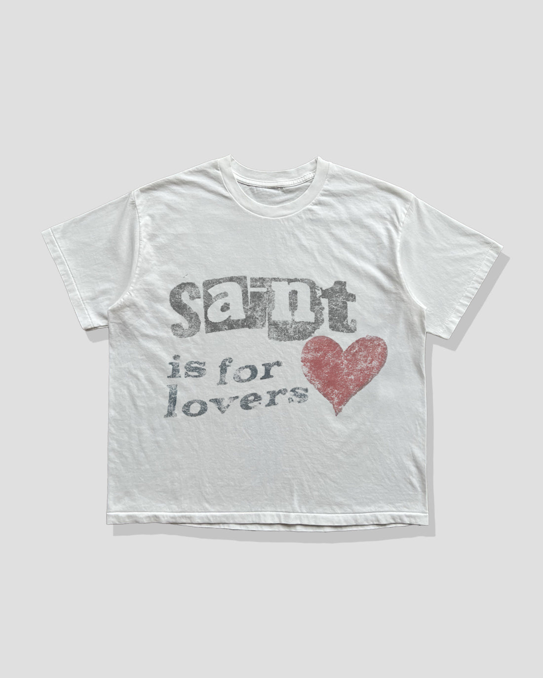 Saint is for Lovers tee
